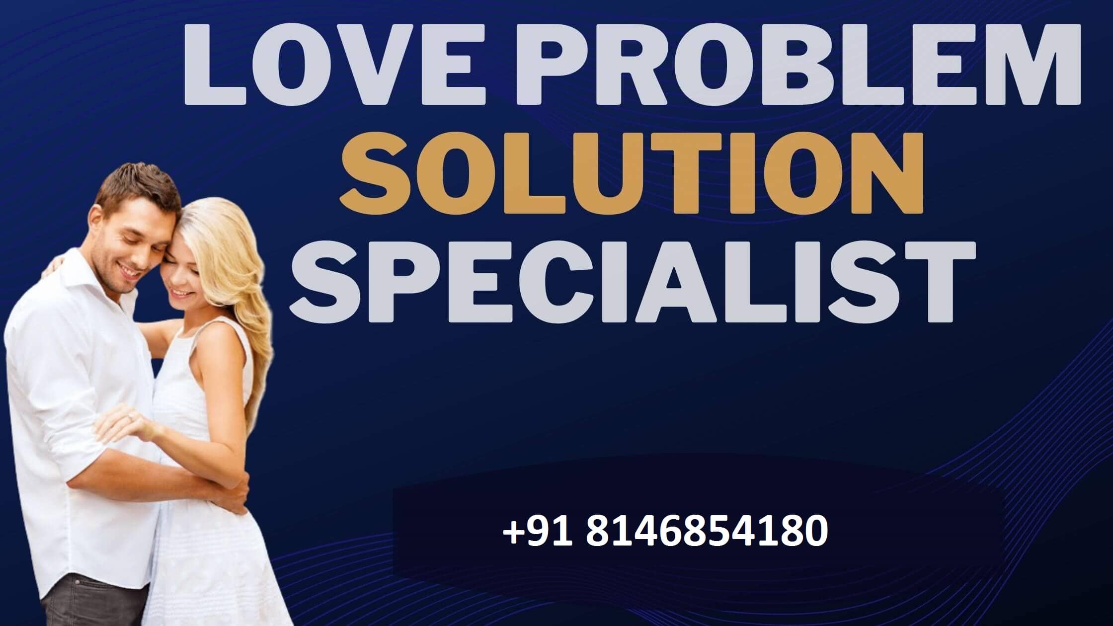 Love Problem Solution Specialist in Pune