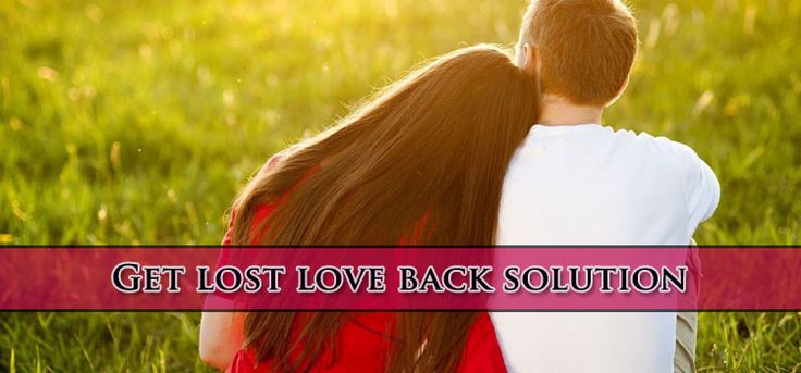 Looking for Love Back Solution? Meet Your Vashikaran Specialist