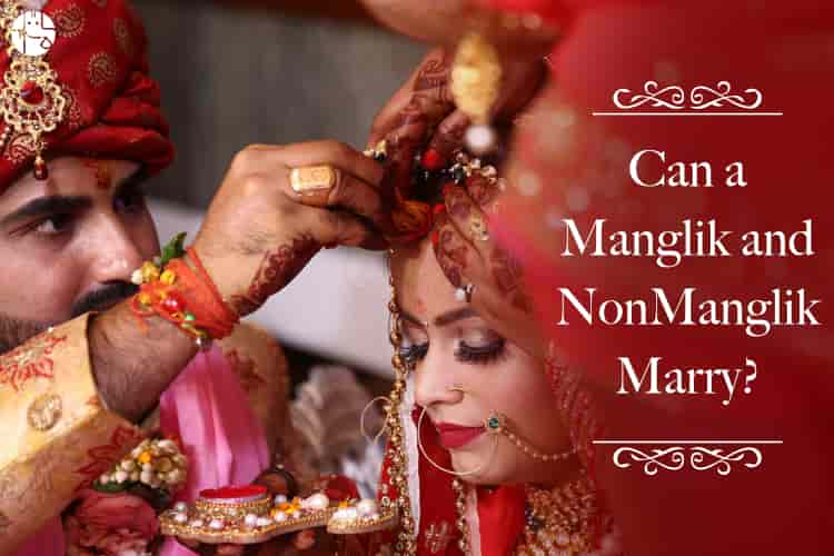 Can a Manglik Marry a Non-Manglik? Solve the doubts and find remedies