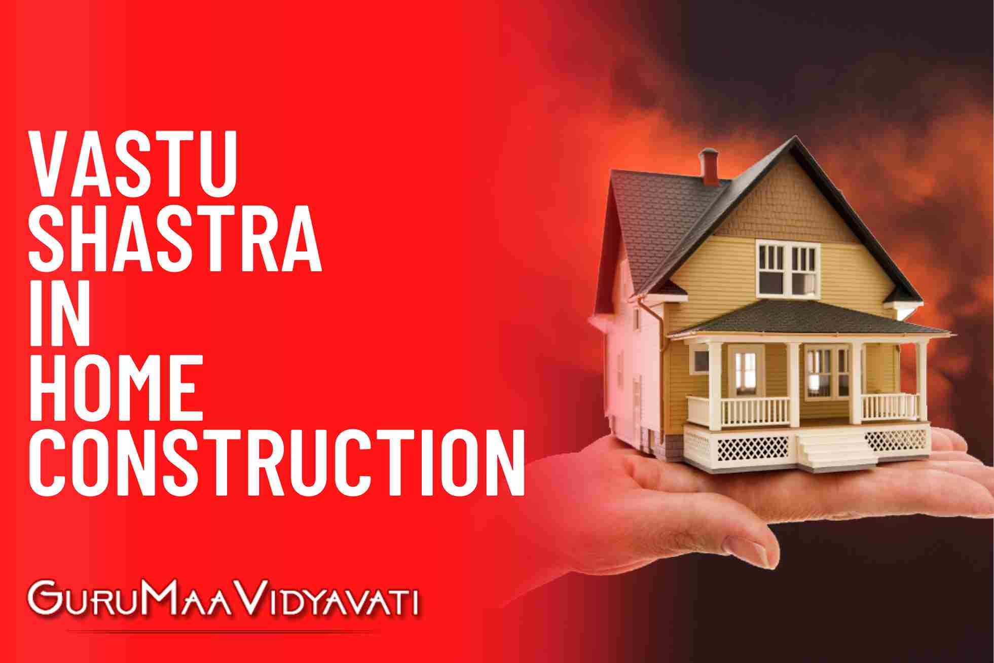 Vastu in Home Construction – What Is the Significance?