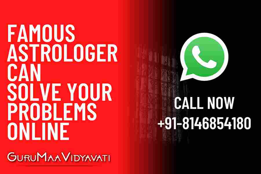 World-Famous Vashikaran Astrologer Can Solve Your Problems Online
