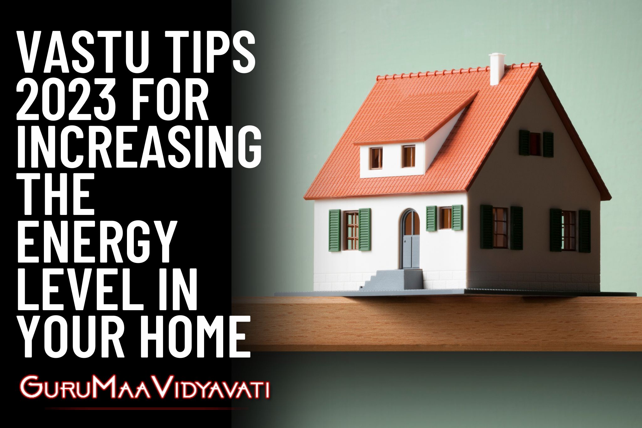 Follow These Vastu Tips 2023 For Increasing The Energy Level In Your Home