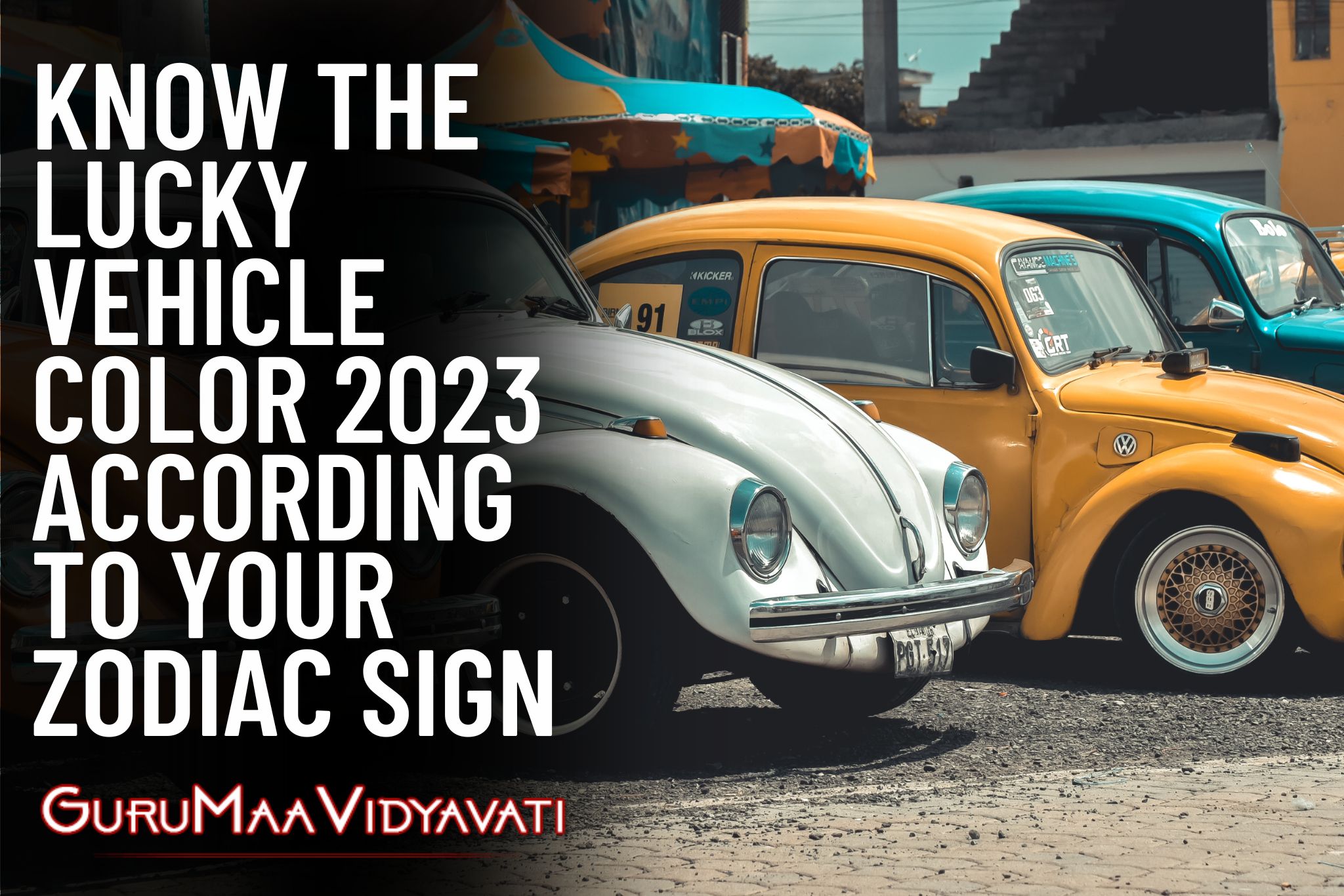 Know the Lucky Vehicle Color 2023 According to Your Zodiac Sign