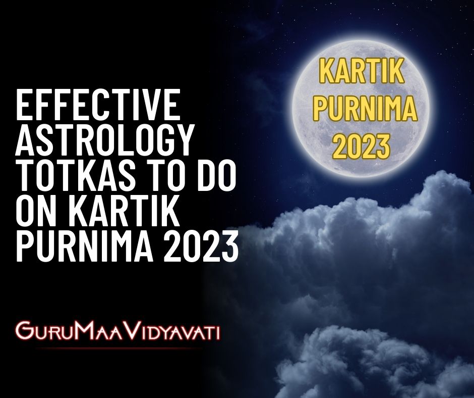 Effective Astrology Totkas to do on Kartik Purnima 2023 