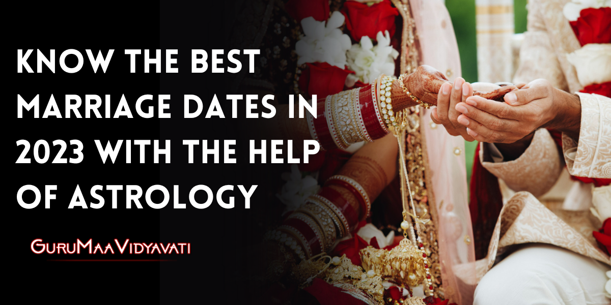 Know The Best Marriage Dates In 2023 With The Help Of Astrology