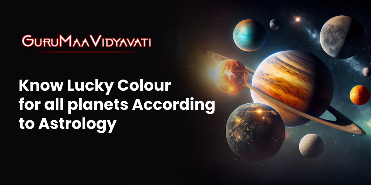 Know Lucky Colour for all planets According to Astrology
