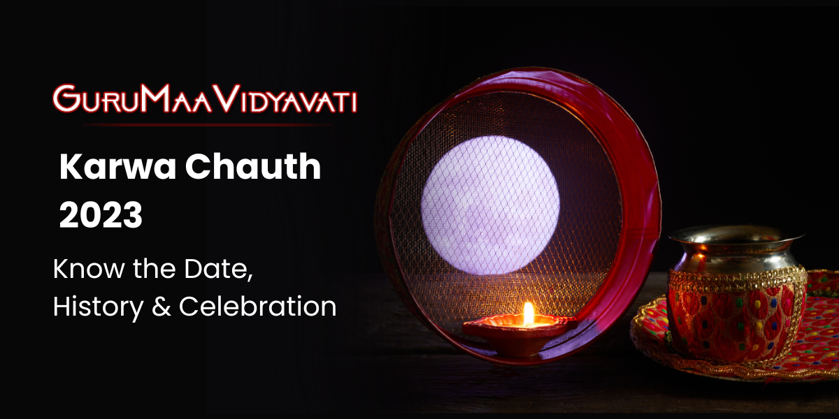 Karwa Chauth 2023 - Know the Date, History & Celebration