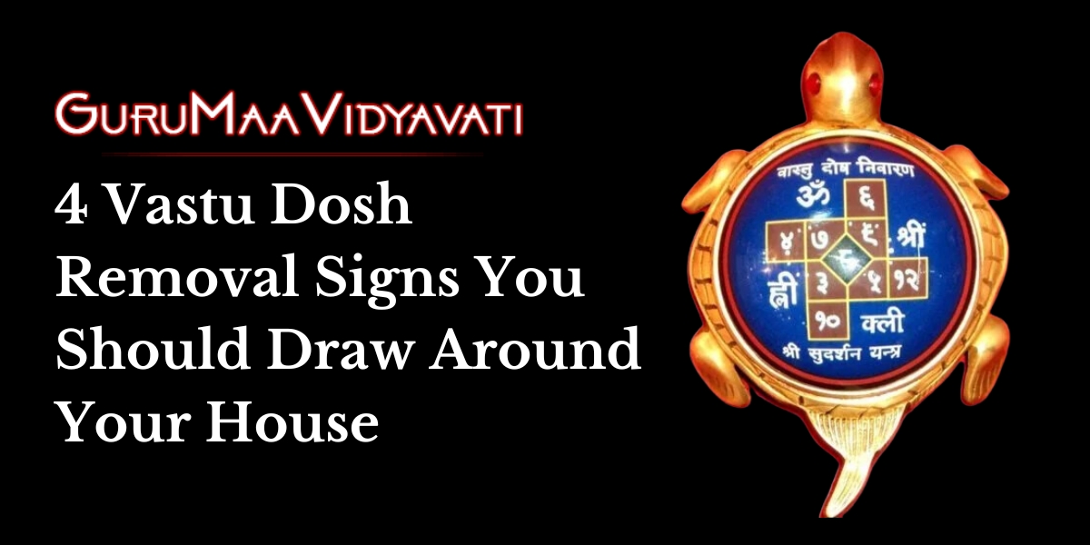 4 Vastu Dosh Removal Signs You Should Draw Around Your House