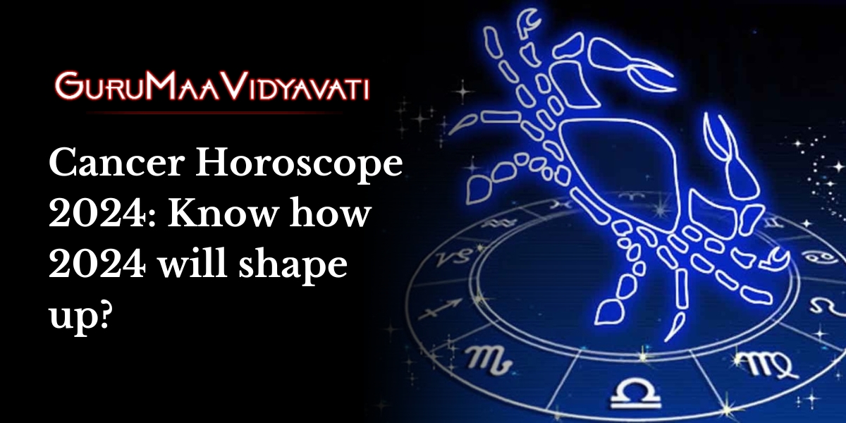 Cancer Horoscope 2024: Know how 2024 will shape up?