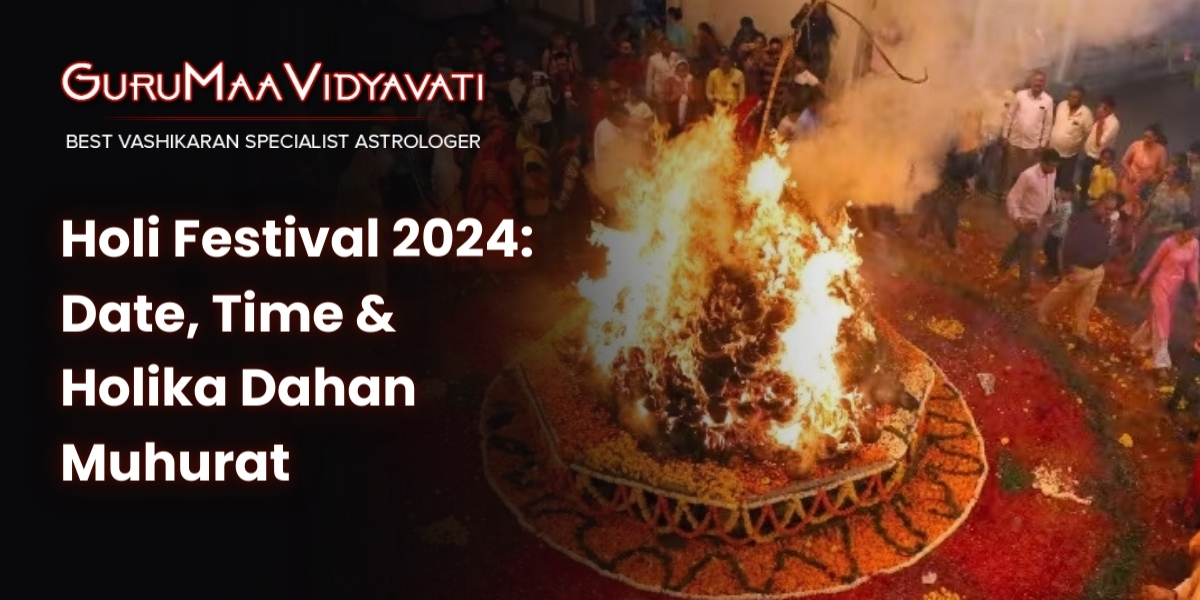 Holi Festival 2024: Date, Time & Holika Dahan Muhurat