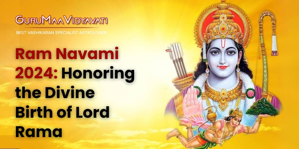 Ram Navami 2024: Honoring the Divine Birth of Lord Rama